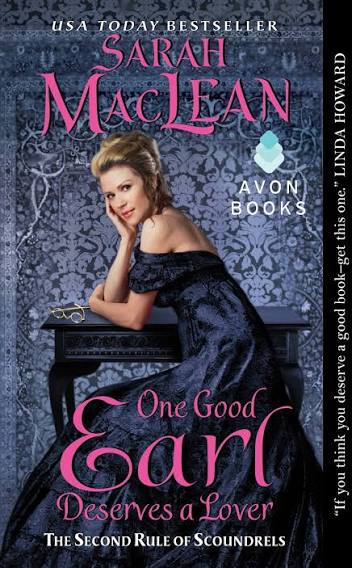 One Good Earl Deserves a Lover (The Rules of Scoundrels Series – Book 2), by Sarah&nbsp;MacLean