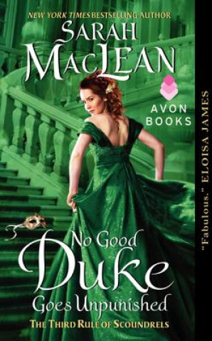 No Good Duke Goes Unpunished (The Rules of Scoundrels – Book 3), by Sarah&nbsp;MacLean