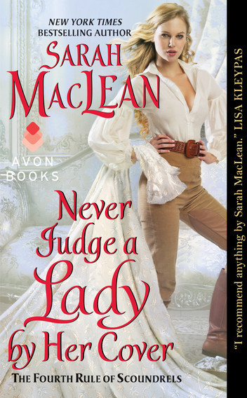 Never Judge a Lady by Her Cover (The Rules of  Scoundrels – Book 4), by Sarah&nbsp;MacLean